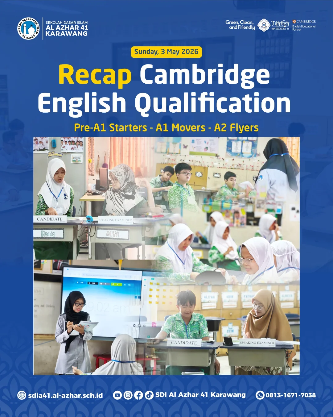 Murid SD Islam Al Azhar 41 Karawang mengikuti Cambridge English Qualification 2026 level Pre-A1 Starters, A1 Movers, dan A2 Flyers sebagai bagian dari program pendidikan berstandar internasional.